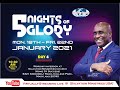 5 NIGHTS OF GLORY 2021 -  DAY 4 - 01/21/2021