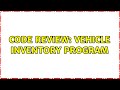 Code Review: Vehicle inventory program