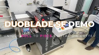 [Official] DUOBLADE SF DEMO, Innovative Roll to Pieces digital die cutter