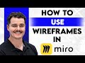 How To Use Wireframes In Miro [2026 Guide]