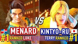 SF6 🔥 MENARD (#1 Ranked Luke) vs KINTYO-RU (#1 Ranked Terry) 🔥 Street Fighter 6 High Level Gameplay