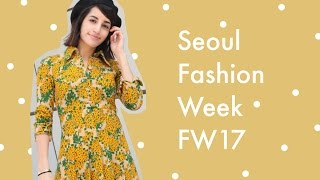 Seoul Fashion Week 2017 + Korean Streetstyle [서울 패션 위크]