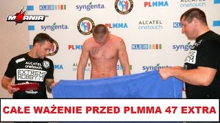 MMAnia.pl. PLMMA 47 EXTRA. Cała ceremonia ważenia przed galą