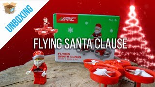 UNBOXING: JJ/RC H67 Flying Santa Clause Drone Quadcopter