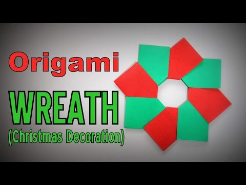 Origami - How to make a Christmas WREATH Origami - How to make a Christmas WREATH