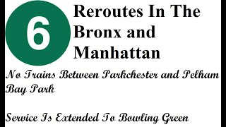 6 Train Reroutes In The Bronx and Manhattan