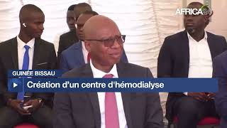 Guinée-Bissau : création d’un centre d'hémodialyse