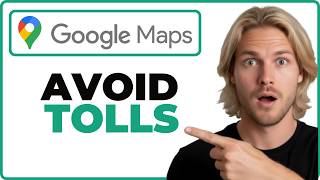 How To Avoid Tolls In Google Maps Directions (Working 2026)