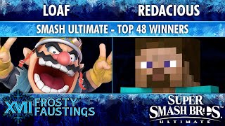 Frosty Faustings XVII TOP 48 WINNERS - loaf (Wario) vs Redacious (Steve) - Smash Ultimate