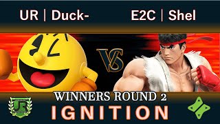 Ignition #105 WINNERS ROUND 2 - UR | DuckDuckPony (Pac Man) vs E2C | Shel (Ryu)