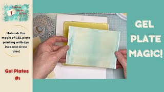 GEL Plate Magic Happens with Dye Inks and Circle Dies!