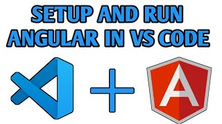 How to Setup and Run Angular App in visual Studio Code | Download and Install Angular in VS Code