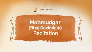 Mohmudgar (Bhaj Govindam) | Recitation