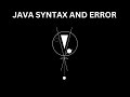 Java | Syntax & Error | PART 01