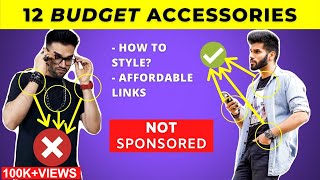 12 BEST Budget Accessories For Men | Wardrobe Essentials | BeYourBest Fashion Hindi by San Kalra