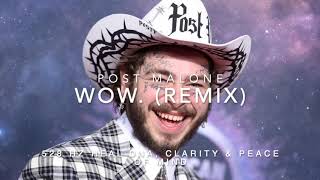 Post Malone - Wow. (Ft. Roddy Ricch & Tyga) [528 Hz Heal DNA, Clarity & Peace of Mind]