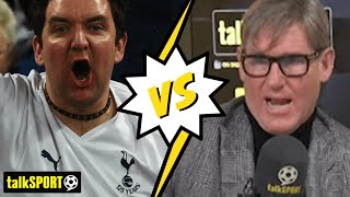 Simon vs ANGRY Spurs Fan! 📞🔥 This Tottenham fan takes Simon Jordan to task over Daniel Levy!