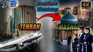 Iran Air A320-200 | Tehran to Mashhad | Full Flight | RFS- Real Flight Simulator