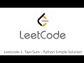 Leetcode 1. Two Sum - Python Simple Solution