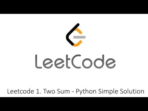 Leetcode 1. Two Sum - Python Simple Solution - YouTube