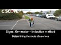 using a signal generator induction method