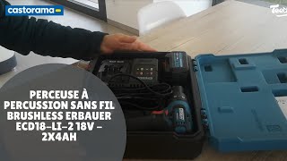 Avis consommateur: Perceuse à percussion sans fil brushless Erbauer ECD18-Li-2 18V - 2x4Ah