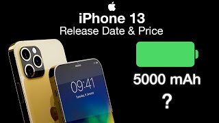 iPhone 13 Release Date and Price – Bigger Battery in all iPhone 13 Models!