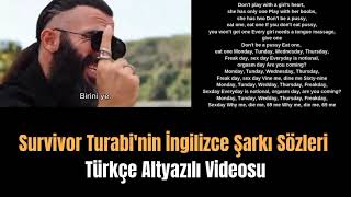 Survivor Turabi'nin Şarkı Sözleri ve Türkçe Altyazılı Videosu