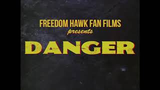 “Danger” by Freedom Hawk