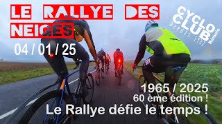 Le Rallye Des Neiges du CCR ! ...Etape n°1 ... 60ème année !!!