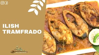 Ilish Tramfrado (Hilsa Tramfrado)