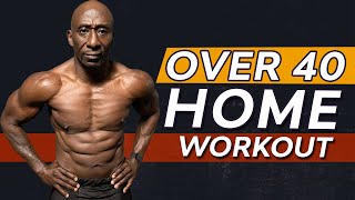 Total Body HOME Workout for Men Over 40 -  Beginner - Intermediate