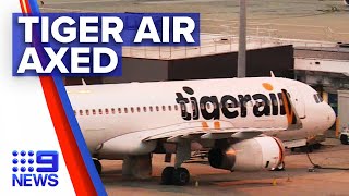 Virgin Australia axes Tiger Air and 3,000 jobs | 9 News Australia