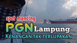 #175 PGN LAMPUNG⁉️Spot mancing potensial