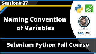 Naming Convention of Variables in Python (Selenium Python - Session 37)
