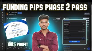 Funding pips live account 100$ profit | Phase 2 pass