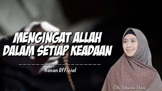 Perbanyaklah Berdzikir Mengingat Allah SWT -Ustadzah Oki Setiana Dewi