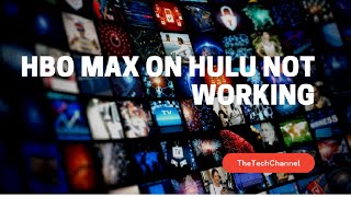 HBO Max On Hulu Not Working [Quick Solution]