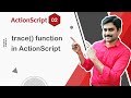 trace() Function in ActionScript - ActionScript Tutorial 02 🚀