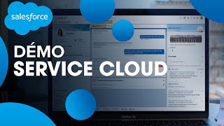 Démonstration de Service Cloud | Salesforce