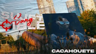 Cacahouete - Sujet Sang Cible (Clip Officiel)