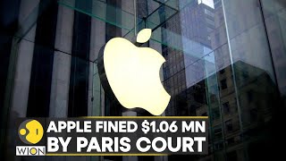 World Business Watch: Apple fined $1.06 mn by Paris court over App store practices | WION News