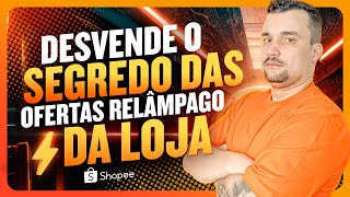 Desvende o Segredo das Ofertas Relâmpago da Loja! Posso Fazer Oferta todos os dias do mesmo produto?