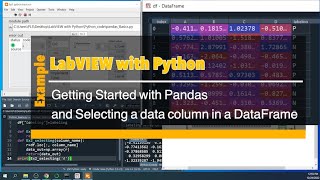LabVIEW with Python #EP3 Getting Started with Pandas and Selecting a data column in a DataFrame