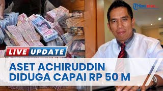 Prediksi Aset AKBP Achiruddin Hasibuan Capai Rp 50 Miliar, LBH Medan Desak KPK Gerak Cepat