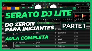 Serato Lite do Zero Para Iniciantes - Parte 1