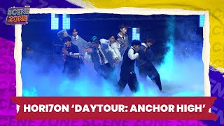 [SCENEZONE] HORI7ON | DAYTOUR: ANCHOR HIGH