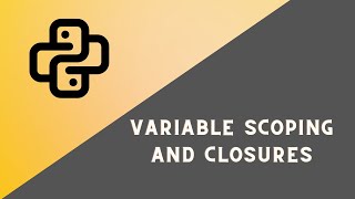 D - 1. | Variable Scoping and Closures in Python | Python Decorators Playlist