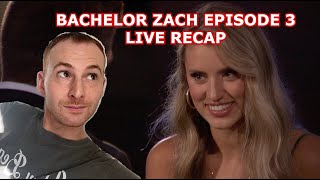 Bachelor Zach Episode 3 Recap LIVE