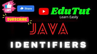 Identifiers | Java Basic Concepts | Java For Beginners | EduTut | Learn Easily in Tamil